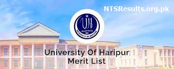 University Of Haripur Merit List 2023 1st 2nd 3rd | uoh.edu.pk