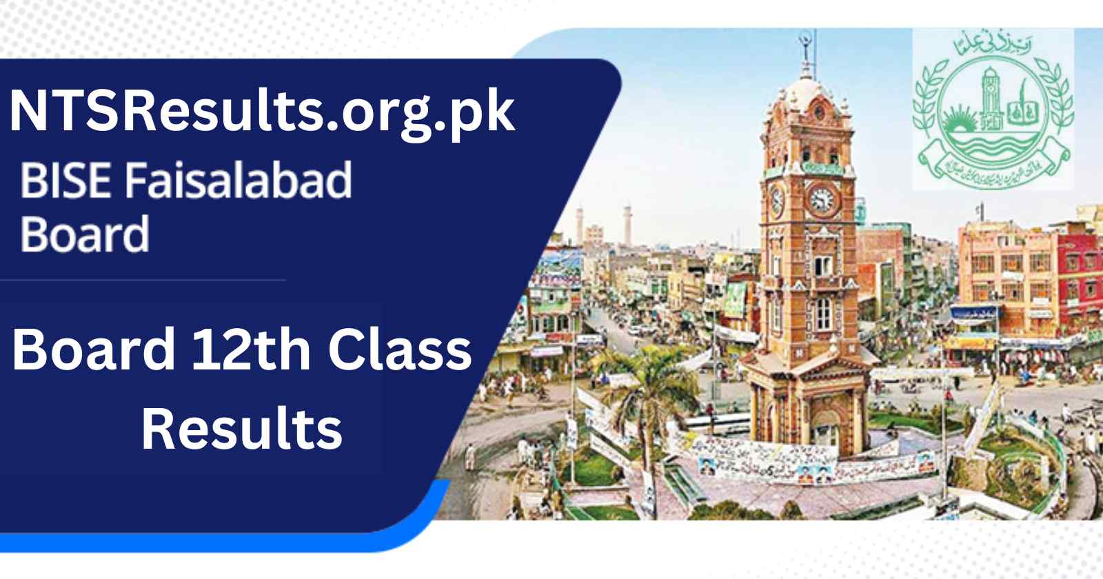 BISE Faisalabad Board 12th Class Result 2023 By Name Roll No
